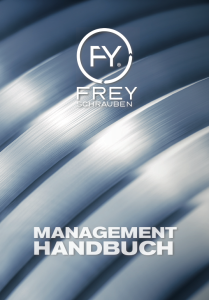 Managemanthandbuch Frey Schrauben